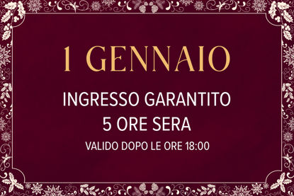 Asmana Ingressi garantiti 1 Gennaio 5 ore sera