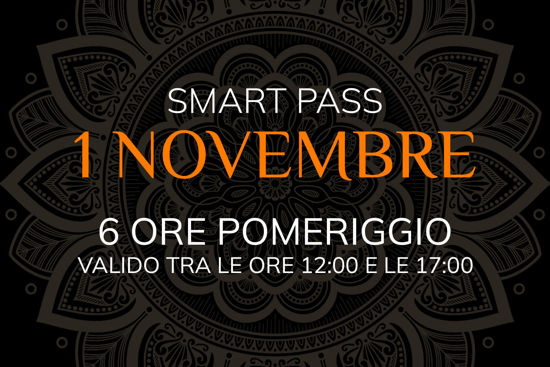 Asmana | Smart Pass | 1 Novembre - Ingresso garantito 6 ore pomeriggio